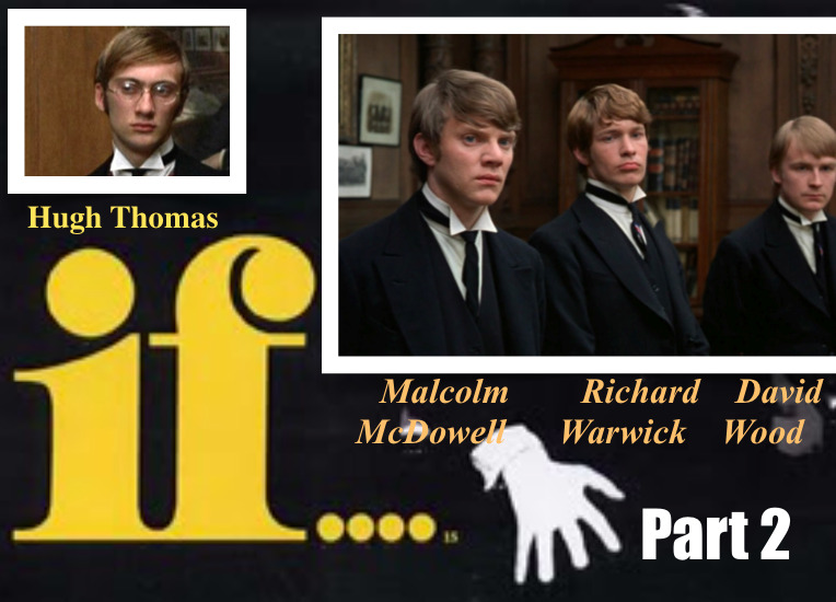 el-mago-de-guapos: If… (1968)  Richard Warwick, Malcolm McDowell,          