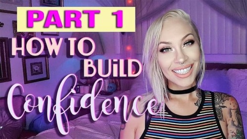 Check out part one of my two-part videos series all about building confidence!Part 1 is on my chan