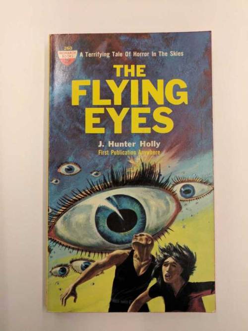 J. Hunter Holly, The Flying Eyes (Derby, Connecticut: Monarch Books, Inc., 1962)