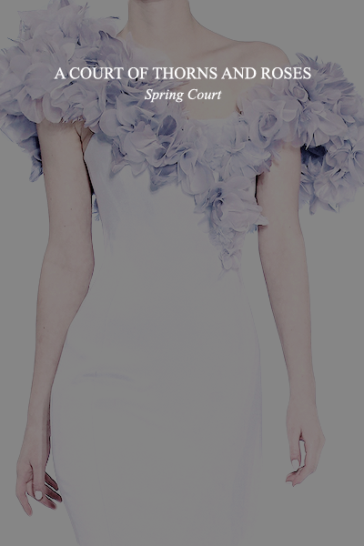 feyres:  ACOTAR Court couture: Spring Court  