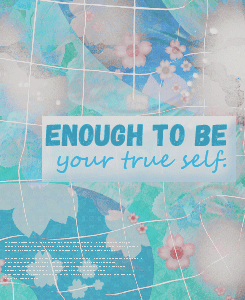 Be bold, be brave enough to be your true self.