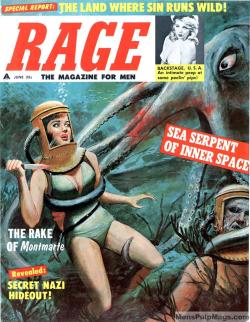 weaselsrippedmybook:  A classic issue of Rage magazine (June 1962, artist uncredited). You can read more about Rage on MensPulpMags.com, here: http://bit.ly/11gGhtV For more men’s pulp mag stories and lore, check out MensPulpMags.com and our books