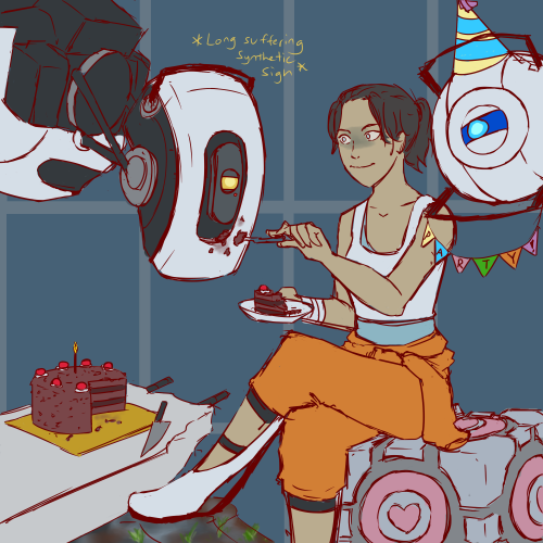 This is why GLaDOS never gives you that cake.—Lmaoo I wanted to post this before the day ended