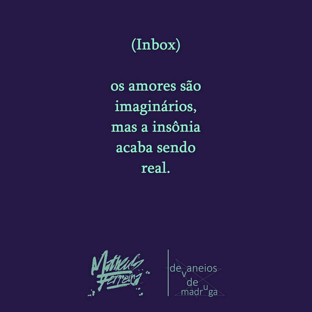devaneiosdemadruga:  #boanoite #matheusferreira #devaneiosdemadruga #insta #poema