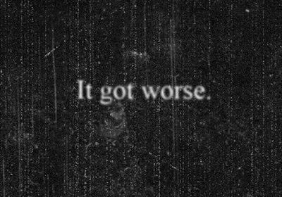 those-who-suffer-survive:  It got worse on We Heart It.