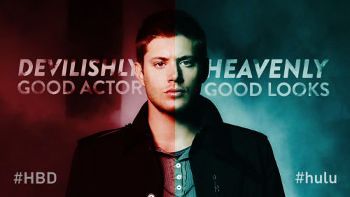 hulu: Happy birthday, Jensen Ackles. Reward yourself handsomely today.
