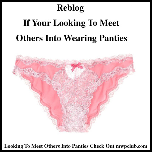 cockinpantielover:pantycouple:Wearing panties feels so good, and being around other men wearing pant