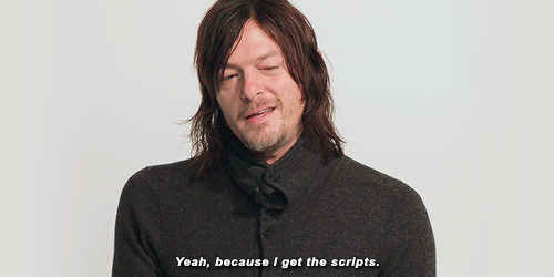 reedusnorman:  “So yeah, I kinda know what’s happening.” 