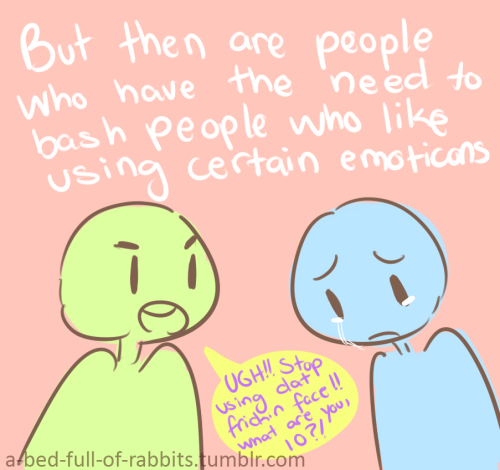 hazelxfaerie: souleeater: octopirate: a-bed-full-of-rabbits: Lately, a lot of people, and I mean A L