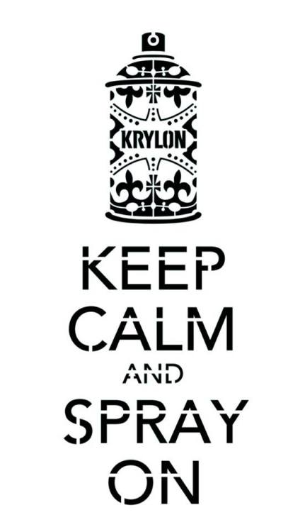grafflicks:  KEEP CALM and SPRAY ON 