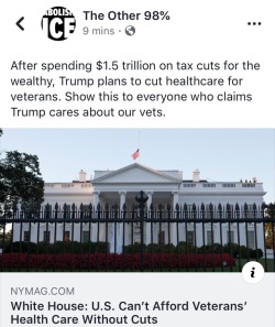 corpsecaat: astrodidact:  Source: http://nymag.com/daily/intelligencer/2018/07/trump-u-s-cant-afford-veterans-health-care-without-cuts.html  Among many disgusting Republican hypocrisies, this stands out.   They don’t mind upping the part of the defense