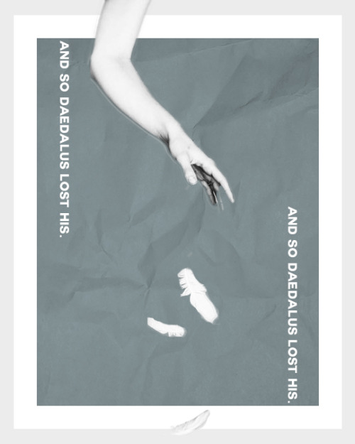 facinaoris:Icarus flew too close to the sun and fell to the earth as his wings of wax meltedBut what