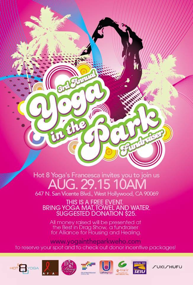 gayweho:  RT @BestInDragShow: Join us 8/29 for Yoga in the Park!. Donate to claim