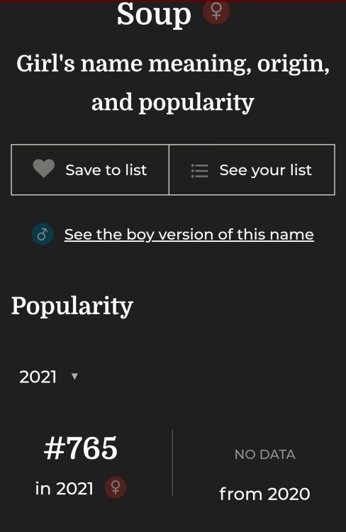 It be gender neutral and andjxntbedg i love how no one was named soup in 2020 but the early days of 2021 be like-(coolidkwhattoputhere)oy vey 