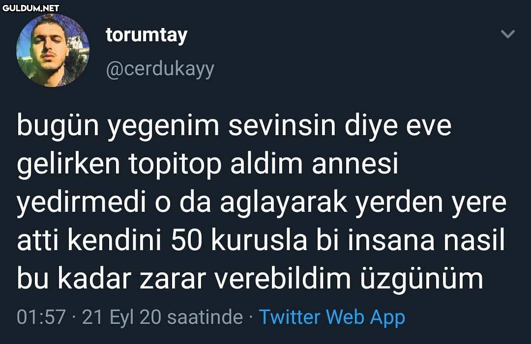 torumtay @cerdukayy bugün...