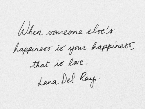 carelessmoment:  #happiness #lana #del #ray #lanadelray #love #when #else’s #is