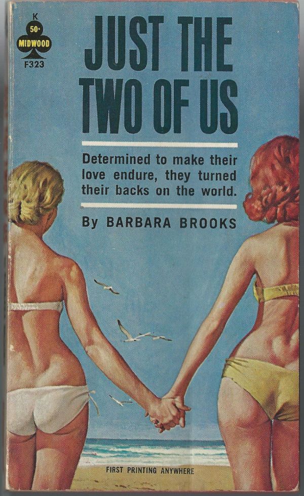 lanakomheda: dykehistory: Various lesbian pulp art covers “Just The Two of Us”