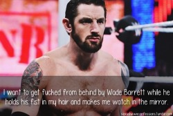 sexualwweconfessions:  “I want to get fucked