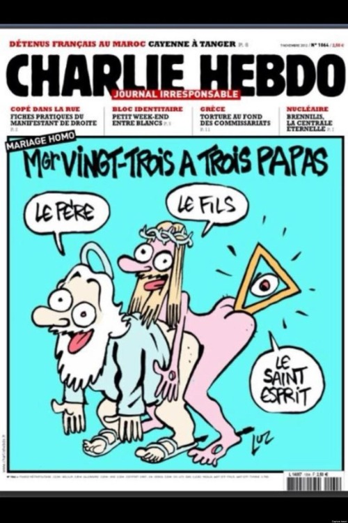 somesocialjusticebullshit:  As a Roman Catholic I find it hilarious that people call me intolerant for standing behind Charlie Hebdo, when they’ve drawn insulting caricatures about my religion as well.