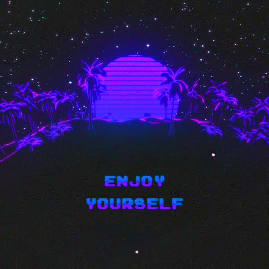 ‘enjoy-yourself’