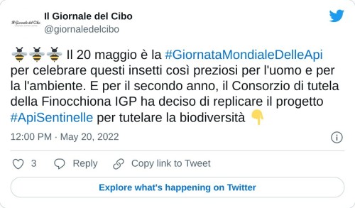 🐝🐝🐝 Il 20 maggio è la #GiornataMondialeDelleApi per celebrare questi insetti così preziosi per l'uomo e per la l'ambiente. E per il secondo anno, il Consorzio di tutela della Finocchiona IGP ha deciso di replicare il progetto #ApiSentinelle per tutelare la biodiversità 👇  — Il Giornale del Cibo (@giornaledelcibo) May 20, 2022