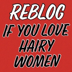 ronniejoe2:  xtrahairyladies:Hairy women