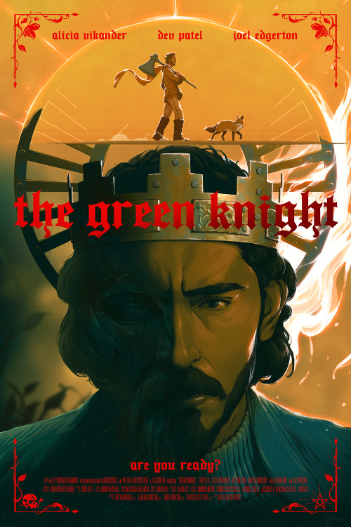 The Green Knight. Beautiful and weird like a dream.