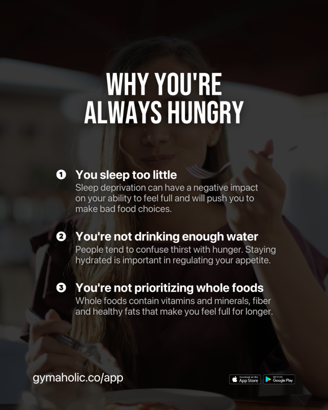 Why You’re Always Hungry