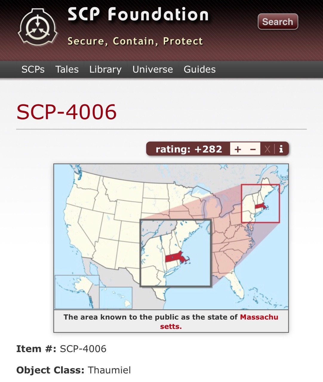 cheetahpeople: squaliformes:  randuin:  elbegoss:  Massachusetts is an SCP now and honestly they’re right  god i fucking love the scp foundation  oh and for those not in the know about SCP object classing: Thaumiel is not a typical object class. Most
