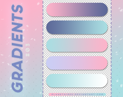 GRADIENTS PACK, #03 || AINOSEIZA.Like or reblog if you download;Don’t repost, reupload or claim as y