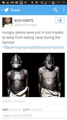 eccentric-nae:gigglesandanixi:^^^^ researched it myself. checked out b/c i’ll be damned if i pass around something as grueling as this if it weren’t true. i feel sick. Wow. Black History.