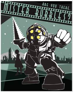geeksngamers:  Bioshock Poster - by Jessica