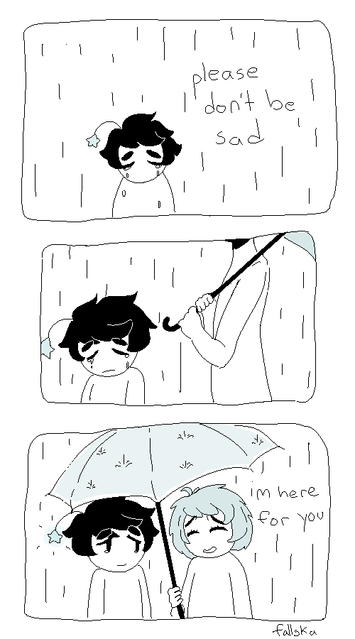fallska:  i’ll try to be here for you whenever i can 