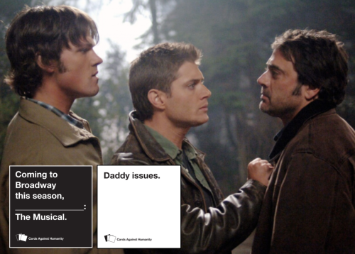 ohyah-youbetcha:  supernatural + cards against humanity  ↳ check out the rest of my stuff here 