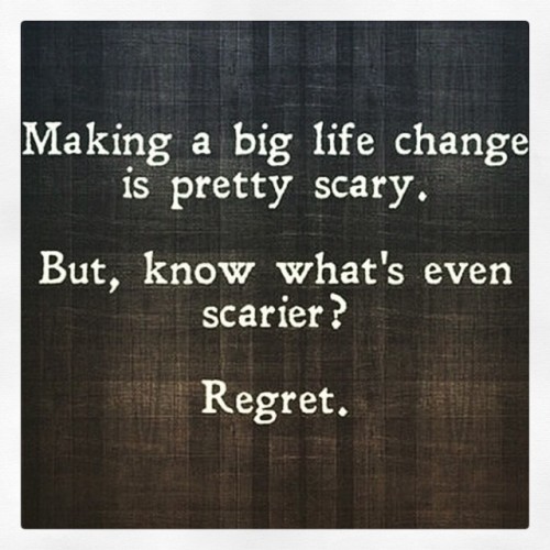 #forget #regret or #life is yours to miss. I’m #notwaiting anymore. #done. 🙅