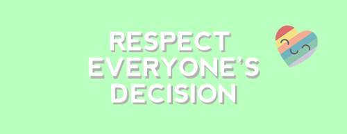 mygayisshowing: Be respectful.