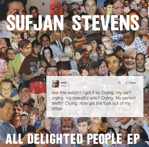 drilbums:All Delighted People EP - Sufjan StevensSubmitted by conservativedad 