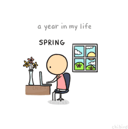 chibird:  The seasons may come and go, but my laptop will never leave me. 