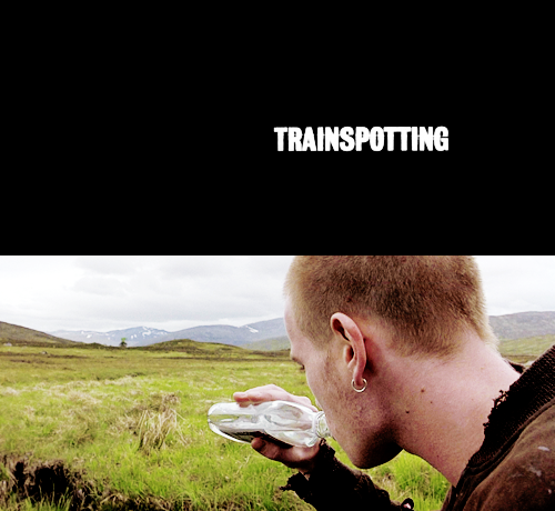 stannisbaratheon:  fangirl challenge: (4/10) movies Keep on going, getting up, going out, robbing, stealing, fucking people over. Propelling ourselves with longing towards the day that it would all go wrong, because no matter how much you stash, or how