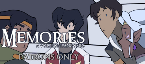 Memories: a Keith-centric VLD fancomic has updated for all patrons!Just $1 a month gets you access t