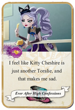 everafterhighconfessions:  I feel like Kitty