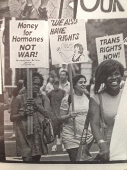 nube-brillante:  [Black and white picture of Black Transwomen protesting, carrying signs that say “Money for hormones, not war!”, “We also have rights!”, and “Trans Rights Now!”] 