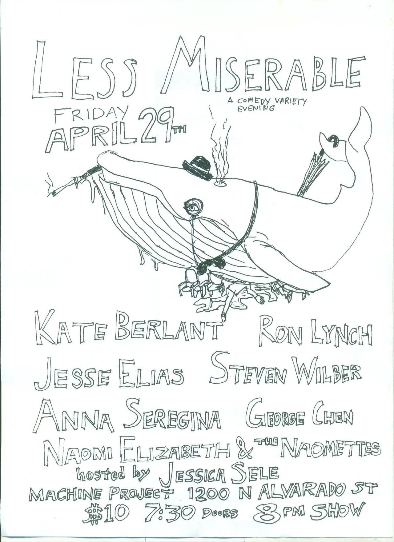 LESS MISERABLE
Join us Friday, April 29th at 8pm for Less Miserable, a special Mystery Theater comedy night. 7 acts! 17 seats! One night only!
$10
Featuring!
Ron Lynch (Adventure Time, Tomorrow!)
Jesse Elias (Kimmel, Love)
Steven Wilber (Just For...