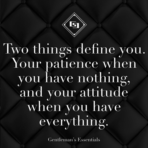 gentlemansessentials:  Daily Quote  Gentleman’s Essentials