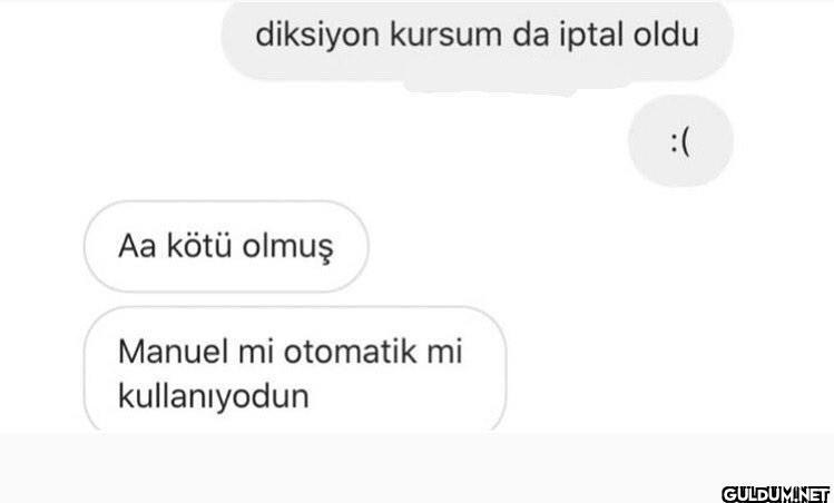 diksiyon kursum da iptal...