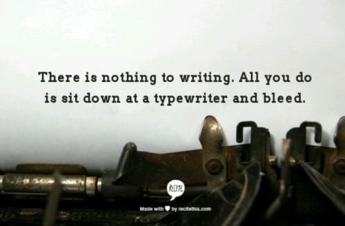 -Ernest Hemingway