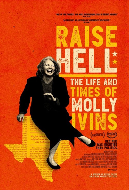 US one sheet for RAISE HELL: THE LIFE AND TIMES OF MOLLY IVINS  (Janice Engel, USA, 2019)Designer: B