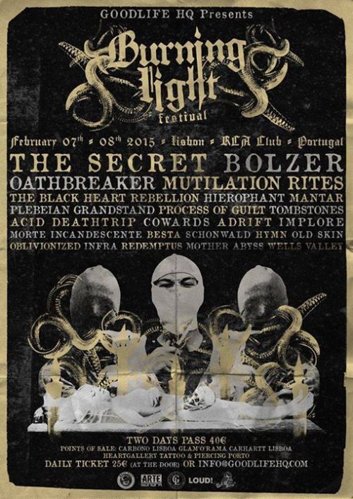 FINAL POSTER FOR BURNING LIGHT FEST 2015 DAY ONE - 7TH FEBRUARY # THE SECRET (ITALY)# OATHBREAKER (B