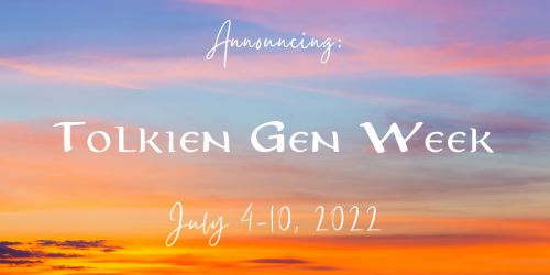 tolkiengenweek:Tolkien Gen Week will run July 4-10, 2022!Stay tuned for more announcements as we dra