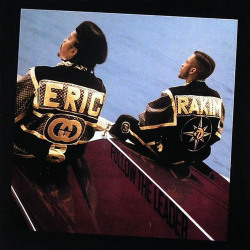25 YEARS AGO TODAY |7/25/88| Eric B &amp; Rakim released their second album, Follow The Leader, on MCA Records.